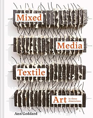 Book: Mixed Media Textile Art in Three Dimensions