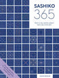 Sashiko 365: Stitch a New Sashiko Embroidery Pattern Every Day of the Year