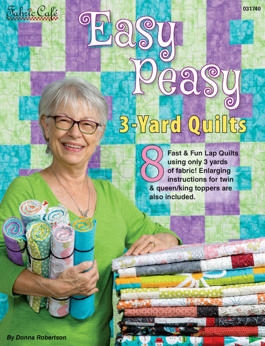 Fabric Cafe: Easy Peasy 3-Yard Quilts - Black Rabbit Fabric Inc.