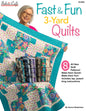 Fabric Cafe: Fast & Fun 3-Yard Quilts