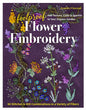 Book - Foolproof Flower Embroidery: 80 Stitches & 400 Combinations in a Variety of Fibers by Jennifer Clouston