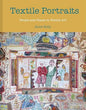 Book: Textile Portraits: People and Places in Textile Art
